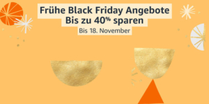 Amazon Singles Day 2021: Frühe Black Friday Angebote